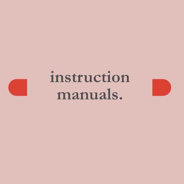 Instruction Manuals Instruction Manuals